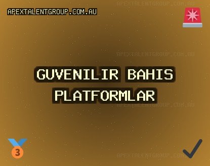 Güvenilir Bahis Siteleri - 1471 TL Deneme Bonusu | apextalentgroup.com.au